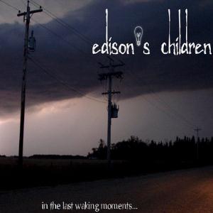 Edison´s Children - In The Last Waking Moments... cover