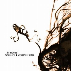 Blindead - Autoscopia / Murder in Phazes cover