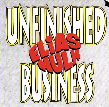Elias Hulk - Unfinished business [EP] cover