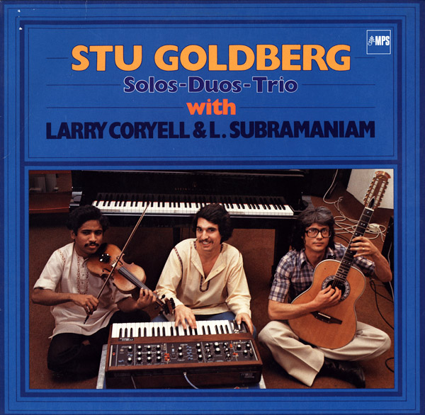 Coryell, Larry - Stu Goldberg with Larry Coryell & L. Subramaniam: Solos-Duos-Trios cover