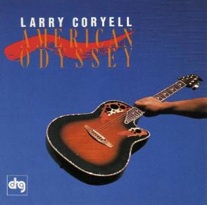 Coryell, Larry - American Odyssey cover