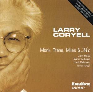 Coryell, Larry - Monk, Trane, Miles & me cover
