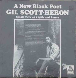 Scott-Heron, Gil - A New Black Poet - Small Talk At 125th And Lenox cover