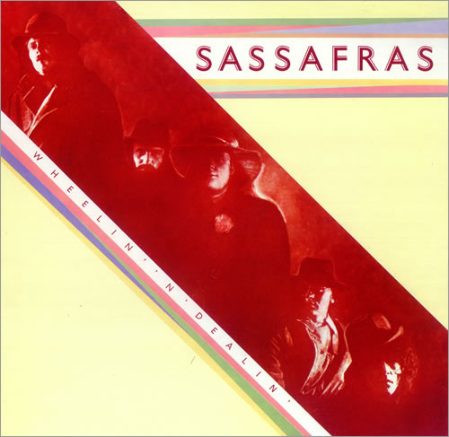 Sassafras - Wheelin’ ‘n’ dealin’ cover