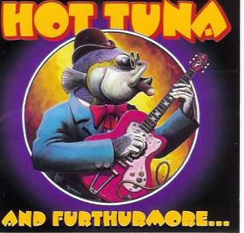 Hot Tuna - And furthurmore… cover