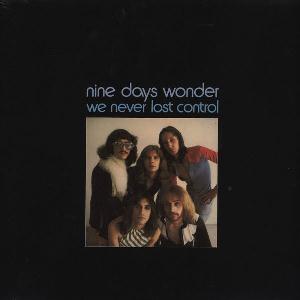 Nine Days’ Wonder - We never lost control cover