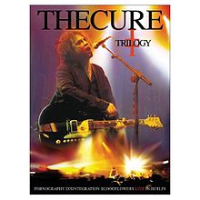Cure, The - Trilogy   -Live In The Tempodrom Berlin November 2002 DVD/BR cover