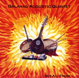 Galahad - Not All There   cover