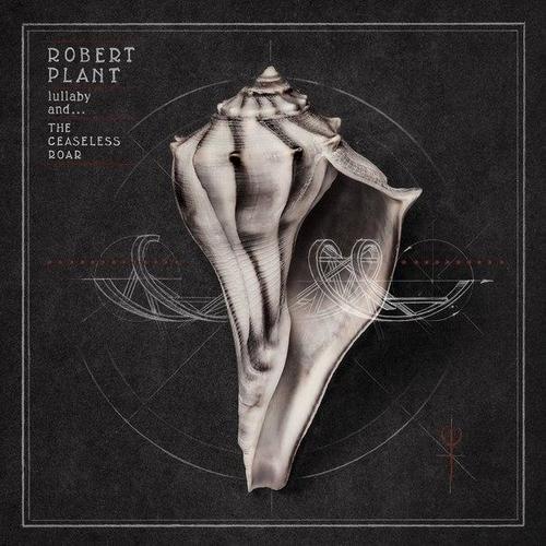 Plant, Robert - Lullaby... and the Ceaseless Roar cover