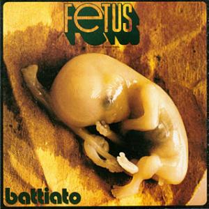 Battiato, Franco - Fetus cover