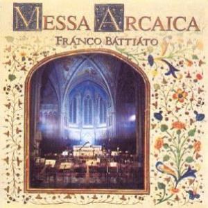 Battiato, Franco - Messa Arcaica cover