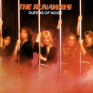 Runaways - Queens of Noise cover