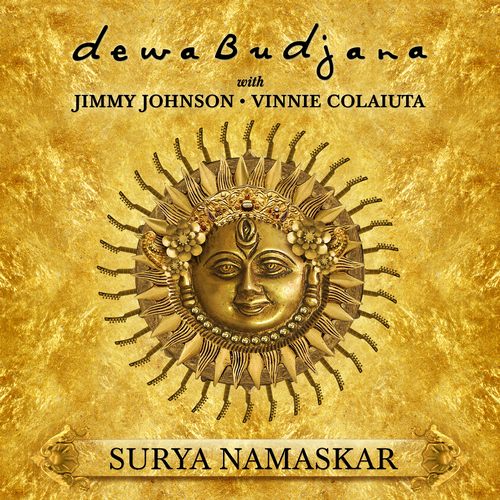 Budjana, Dewa - Surya Namaskar (with Jimmy Johnson & Vinnie Colaiuta) cover