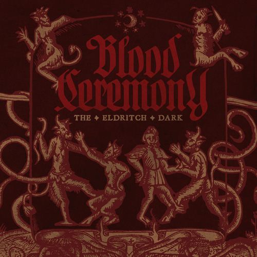 Blood Ceremony - The Eldritch Dark cover