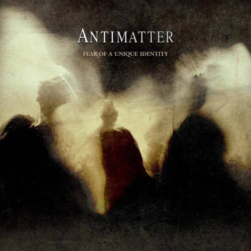 Antimatter - Fear of A Unique Identity cover