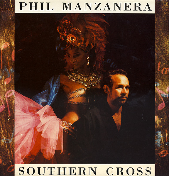Manzanera, Phil - Southern Cross cover