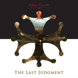 Zorn, John - The Last Judgment cover