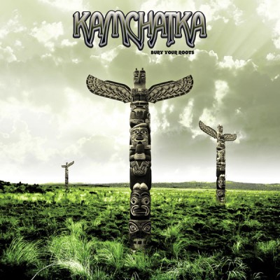 Kamchatka - Bury Your Roots cover