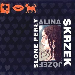 Skrzek, Józef - Słone perły (with Alina Skrzek) cover