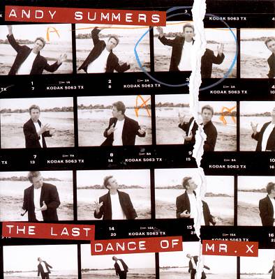Summers, Andy - The Last Dance of Mr. X  cover
