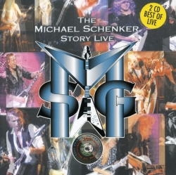Schenker, Michael - The Michael Schenker Story Live [Michael Schenker Group] cover