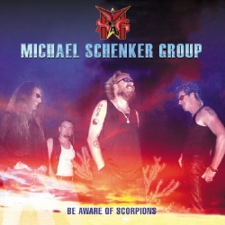 Schenker, Michael - Be Aware of Scorpions [Michael Schenker Group] cover