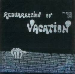 Vacation - Resurrection of Vacation cover