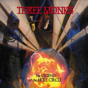 Three Monks - The Legend Of The Holy Circle cover