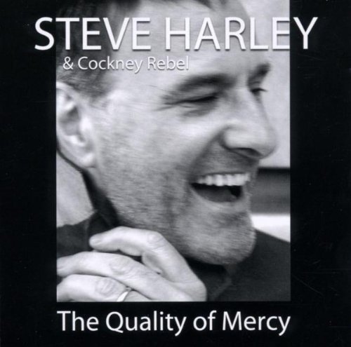 Harley Steve (and Cockney Rebel) - The Quality of Mercy (S.H. & CR) cover