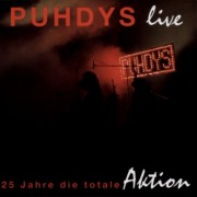 Puhdys - 25 Jahre totale Aktion cover