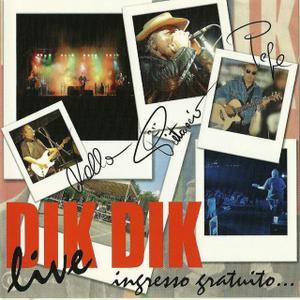 Dik Dik, I - Live ingresso gratuito cover