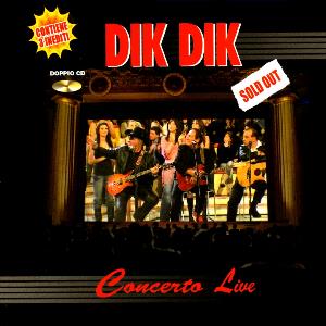 Dik Dik, I - Sold out: concerto live cover