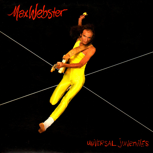 Max Webster - Universal Juveniles cover