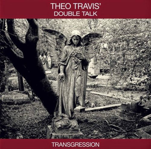 Theo Travis' Double Talk  - Transgression cover