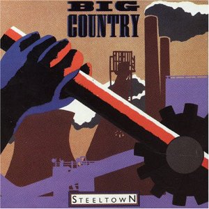 Big Country - Steeltown cover
