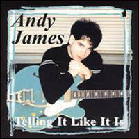James, Andy - Telling it Like it Is cover