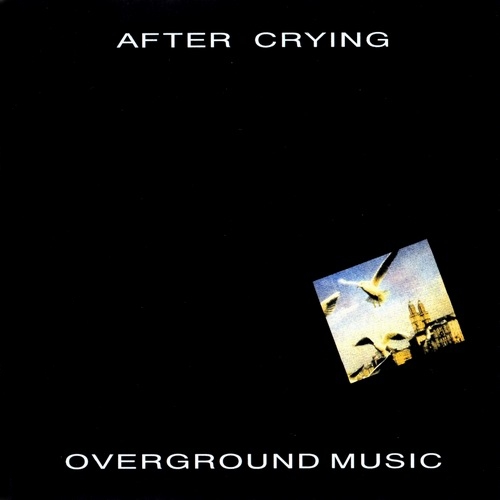 After Crying - Overground Music cover