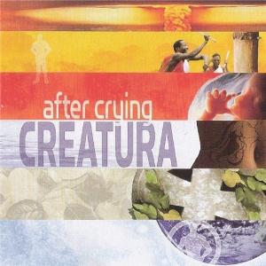 After Crying - Creatura cover