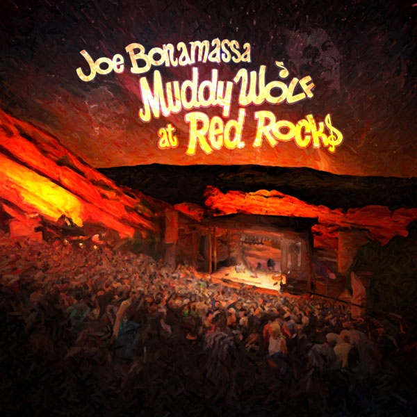 Bonamassa, Joe - Muddy Wolf at Red Rocks cover
