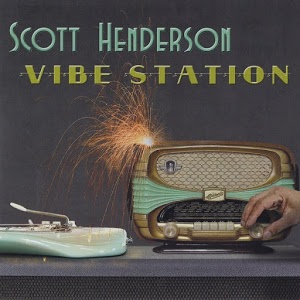 Henderson, Scott - Vibe Station cover