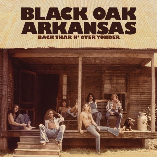Black Oak Arkansas - Back Thar N' Over Yonder cover