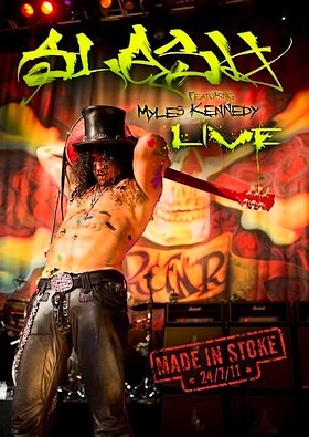 Slash - Slash feat. Myles Kennedy & The Conspirators - Made in Stoke (DVD) cover