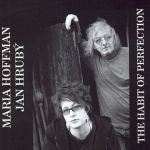 Hrubý, Jan - Maria Hoffman a Jan Hrubý - The Habit of Perfection  cover