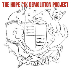 Harvey, PJ - The Hope Six Demolition Project cover