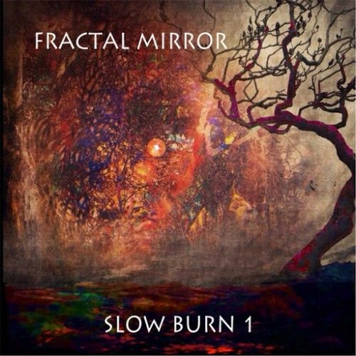 Fractal Mirror - Slow Burn 1 cover