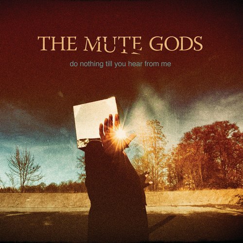 Mute Gods, The  - Do Nothing Till You Hear From Me  cover