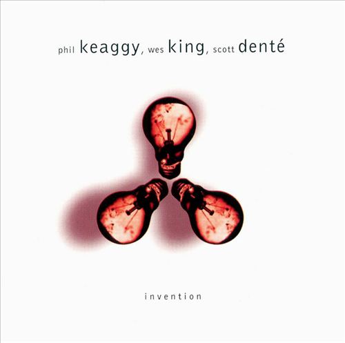 Keaggy, Phil - with Wes King & Scott Dente - Invention  cover
