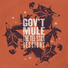 Gov't Mule - The Tel-Star Sessions cover