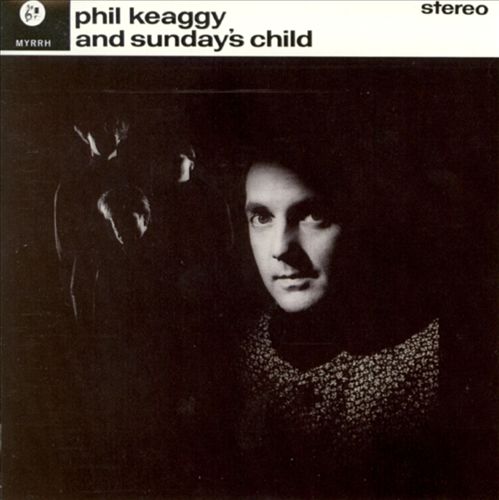 Keaggy, Phil - Phil Keaggy & Sunday's Child  cover