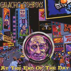 Galactic Cowboys - At the End of the Day cover